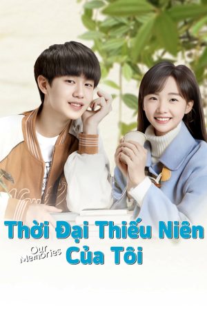 Thời Đại Thiếu Niên Của Tôi